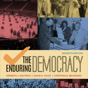 The Enduring Democracy 7th Edition